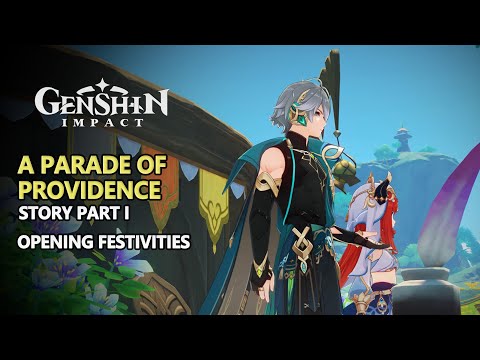 A Parade of Providence Event Story Part 1 4K | Opening Festivities Quest Story | Genshin Impact 3.6