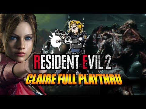 MAX PLAYS: Claire - Resident Evil 2 | 1st Full Playthru