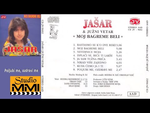 Jasar Ahmedovski i Juzni Vetar -  Poljubi me, ozdravi me (Audio 1996)