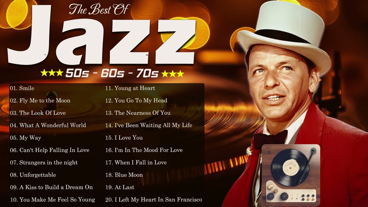 Old Jazz Songs 50s 60s 70s 🎷 The Best Of Jazz Music 🎷 Frank Sinatra, Nat King Cole, Louis Armstrong