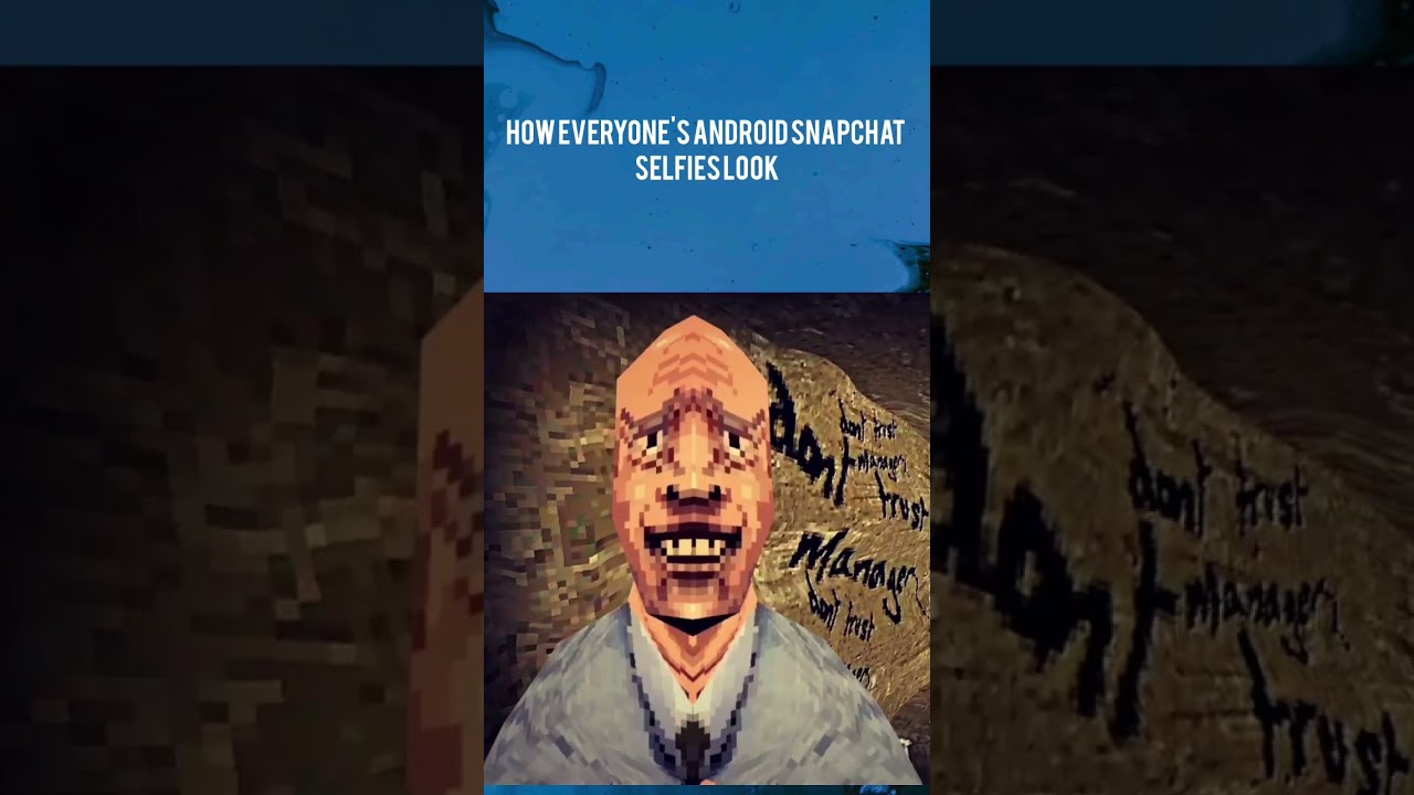 Android Snapchat Selfies Meme