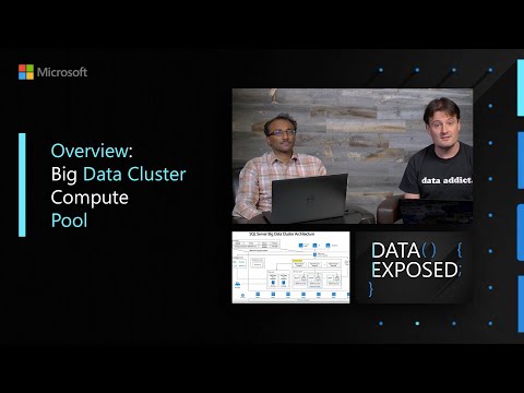 Overview: Big Data Cluster Compute Pool | Data Exposed
