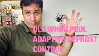 How to fix an old Whirlpool refrigerator that is not defrosting | forced defrost adaptive board