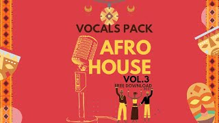 Video thumbnail for FREE DOWNLOAD VOCALS PACK AFRO HOUSE VOL.3 2023 by Yzy key