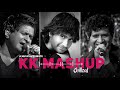 KK Mashup Musical Tribute Chillout Mix T𝐫𝐢𝐛𝐮𝐭𝐞 𝐭𝐨 𝐊𝐊 Best Of KK Mashup