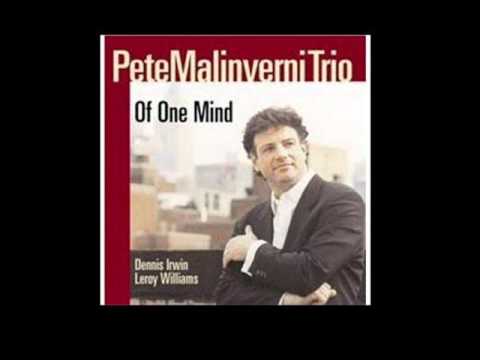 Pete Malinverni trio - Everything I Love