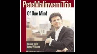 Pete Malinverni trio - Everything I Love