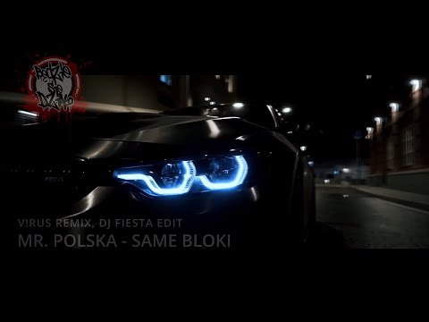 DJ Frodo x Mr. Polska - Same Bloki (V!ruS RemiX) DJ Fiesta edit | VIDEO MASHUP RAP BASS TECH HOUSE