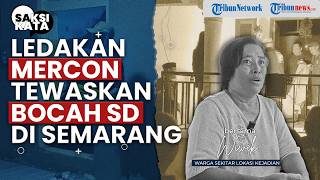 Mercon Dibeli Online Tewaskan Bocah di Semarang, Warga Kaget Dentuman Sangat Keras saat Tengah Malam