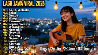 Download lagu Kalih Welasku, Denok - Lagu Jawa Viral 2026 Terbaru - Cover Akustik Santai Paling Enak Didengar mp3