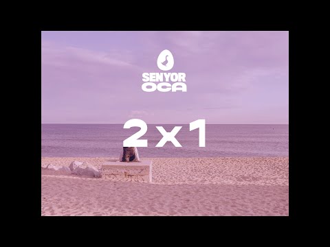 SENYOR OCA - 2x1