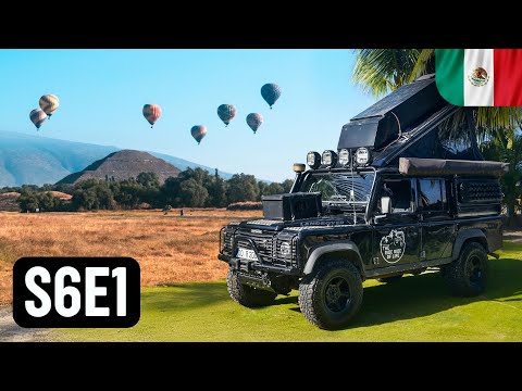 Back in Mexico ☀️ Preparing the Defender & experiencing Teotihuacán • S6E1