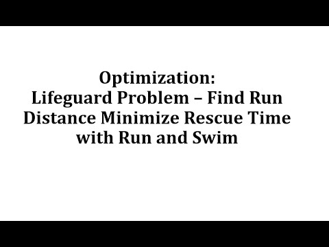 Optimization: Lifeguard Problem – Find Run Distance Minimize Rescue ...
