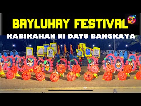 KABIKAHAN NI DATU BANGKAYA- BAYLUHAY FESTIVAL 2025 #Bayluhayfestival2025