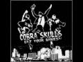 Cobra Skulls - Stick It To The Cobra