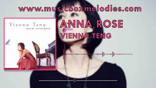 Anna Rose (Music box version) by Vienna Teng