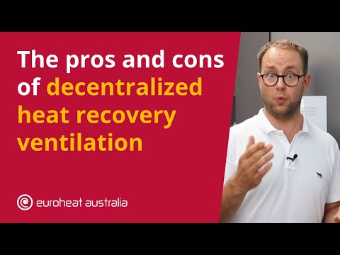 The Pros and Cons of Decentralized Heat Recovery Ventilation