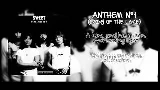 Anthem N°1 (Lady Of The Lake) - Sweet (Inglés - Castellano)