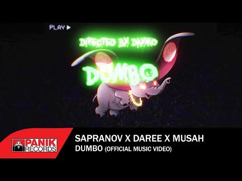 Sapranov - Dumbo Ft. Daree & Musah - Official Music Video