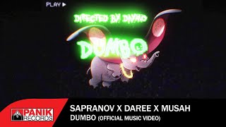 Sapranov - Dumbo Ft. Daree & Musah - Official Music Video