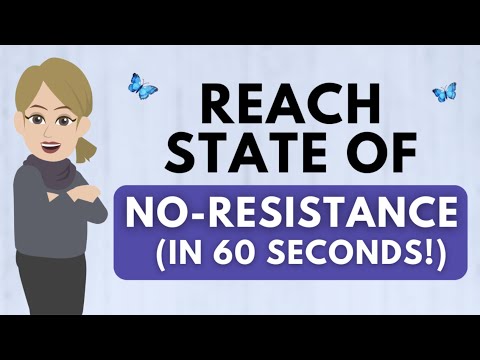 Abraham Hicks 🦋 Reach State of Non-Resistance in 60 Seconds [MUST WATCH]