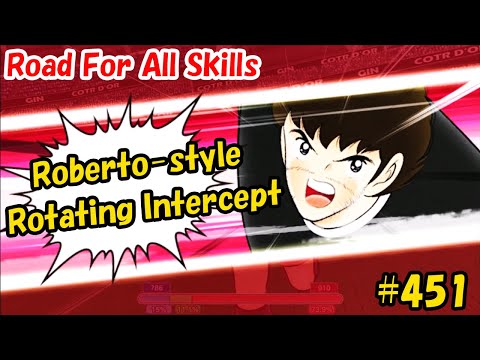 Captain Tsubasa Skill - Roberto-style Rotating Intercept (Roberto Hongo) #451
