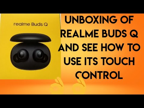 Unboxing of Realme Buds Q and how to use touch control's