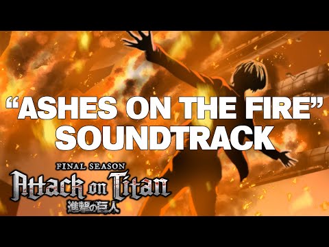 Attack on Titan S4 OST: Ashes on The Fire (FULL VERSION) | EPIC ORCHESTRAL COVER