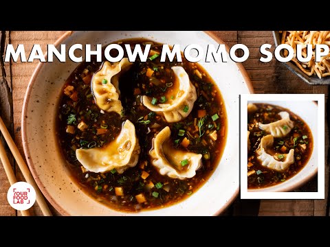 Veg Manchow Momo Soup | Veg Momo | Chef Sanjyot Keer