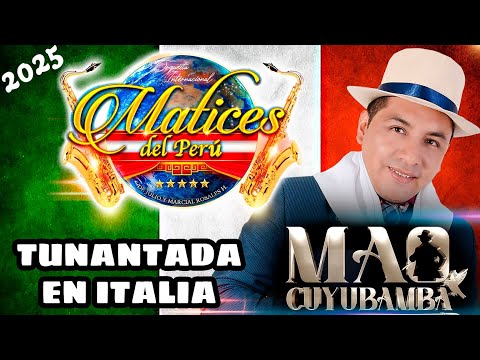 MAO CUYUBAMBA GIRA BARCELONA   MILANO   ITALIA ORQUESTA MATICES DEL PERU TUNANTADA 2025
