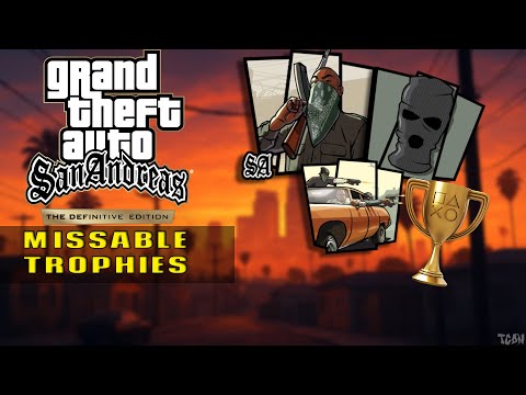 GTA San Andreas: Definitive Edition - Missable Trophies Guide 4K60fps