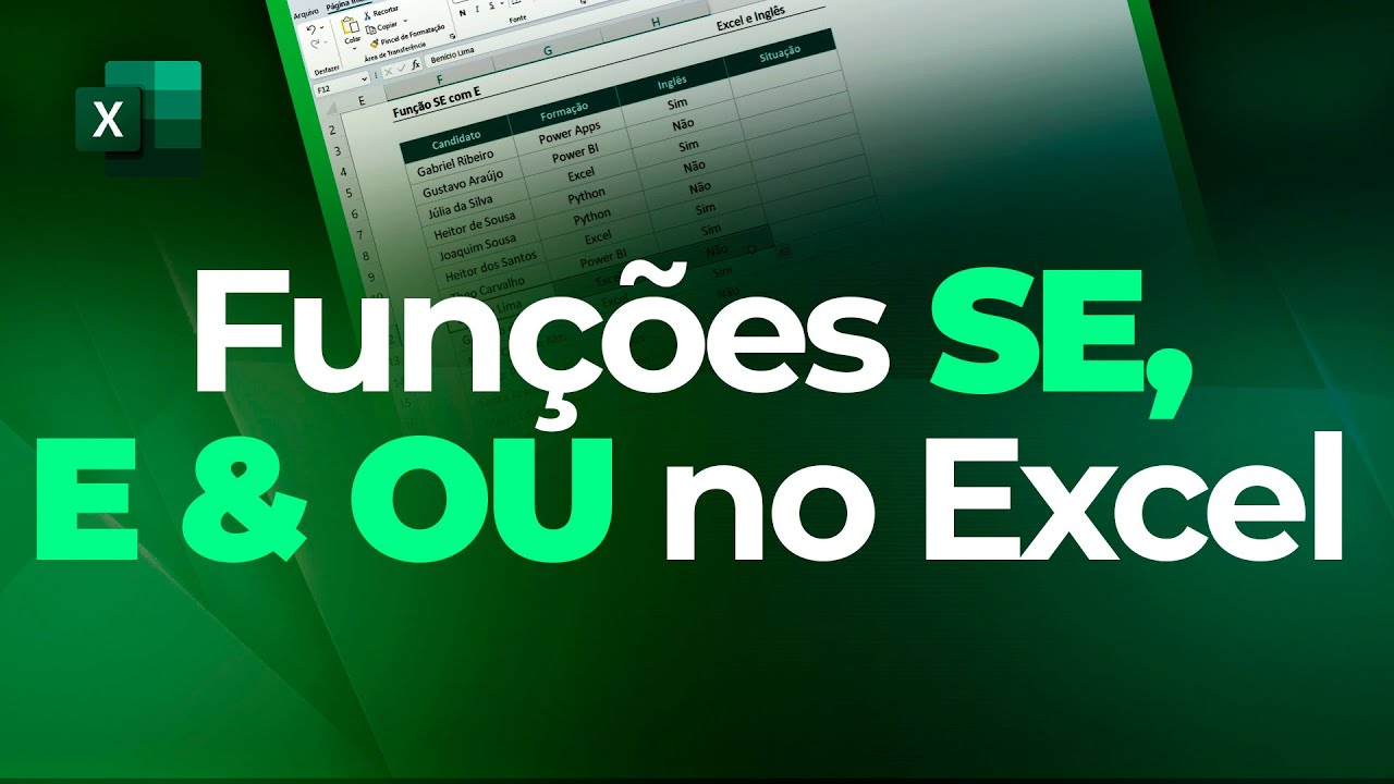 Funções SE, E & OU no Excel - Saiba as Diferenças e Como Usar [GUIA DEFINITIVO]