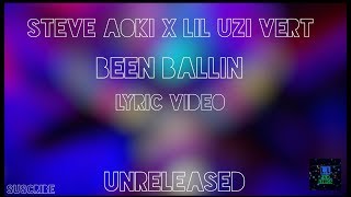 Steve Aoki X Lil Uzi Vert - Been Ballin (Lyric Video)