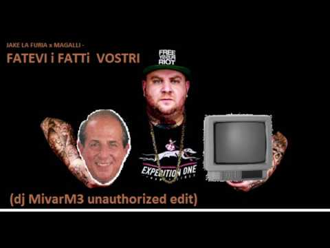 JAKE LA FURIA feat. MAGALLI - Fatevi i fatti vostri (Dj MivarM3 unauthorized edit)
