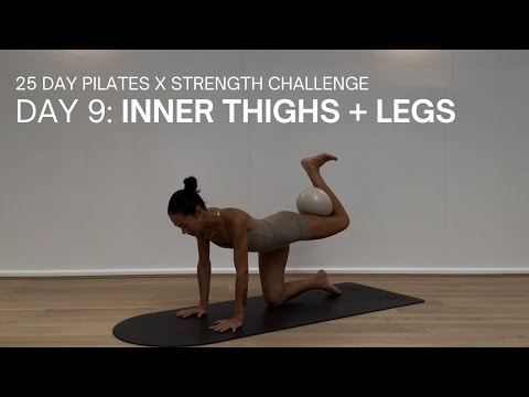 25 DAY PILATES CHALLENGE DAY 9 | INNER THIGH AND LEG WORKOUT | Lower Body Workout with Pilates Ball