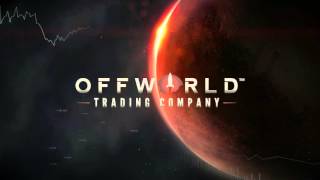 Red Planet Nocturne (Theme to Offworld Trading Company) - Christopher Tin