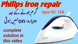 how to repair Philips iron || type GC160 || light weight iron