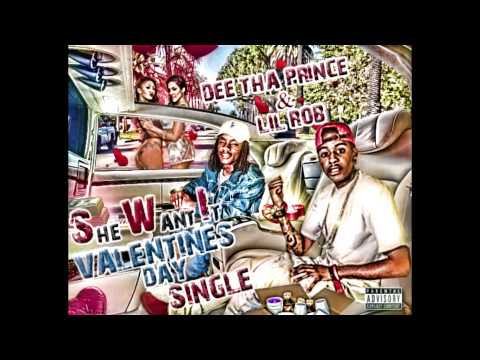 Dee Tha Prince-She Want It-Ft.Lil Rob