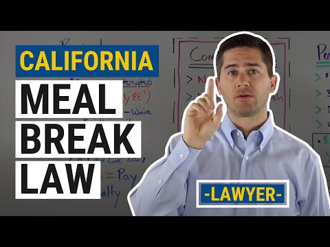 CA Meal Break Law Explained by an Employment Lawyer