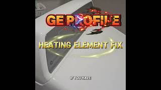 GE Profile Dryer Not Heating? Easy Heating Element Fix