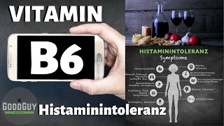 Vitamin B6 gegen Histaminintoleranz!! Vitalstoffkalender