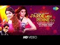 Parde Mein Rehne Do | Cover | DJ Sheizwood | Miss Pooja | Feat Kangana Sharma | HD Video Song