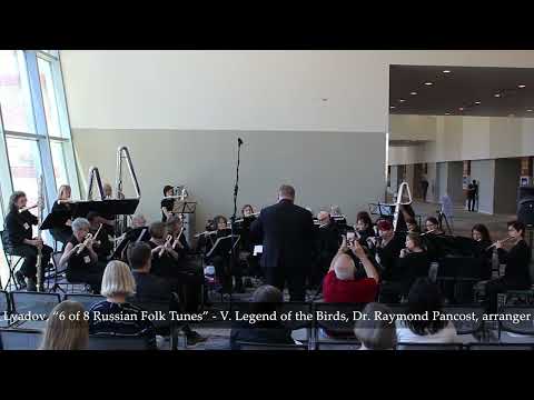 Anatoly Lyadov's "6 of 8 Russian Folk Tunes" arranged by Dr. Raymond Pancost