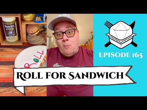 Roll for Sandwich EP 165 - 6/21/23