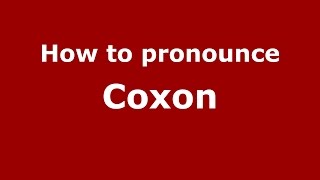 How to pronounce Coxon