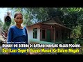 RUMAH TENGAH HUTAN BAMBU DI LUAR SEPERTI GUBUK DI DALAM MEWAH GANJIL SERING ADA PENAMPAKAN POCONG