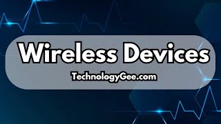 Wireless Devices | CompTIA Network+ N10-009 | 2.3
