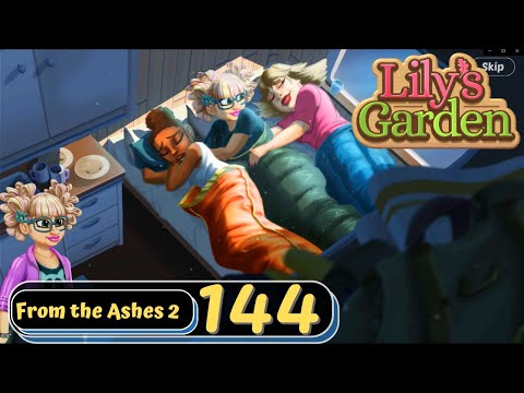 Lily's Garden - Day 144 - From the Ashes - Day 2 - Gameplay