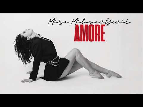 Mira Milosavljević - AMORE (Audio 2013)
