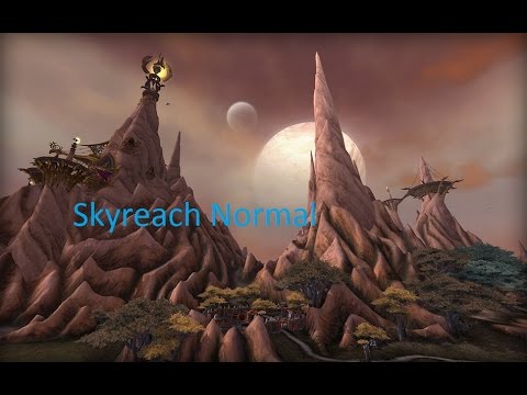 Warlords of Draenor - Skyreach Normal - Brewmaster Monk POV